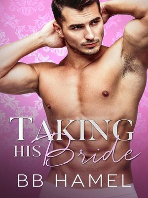cover image of Taking His Bride